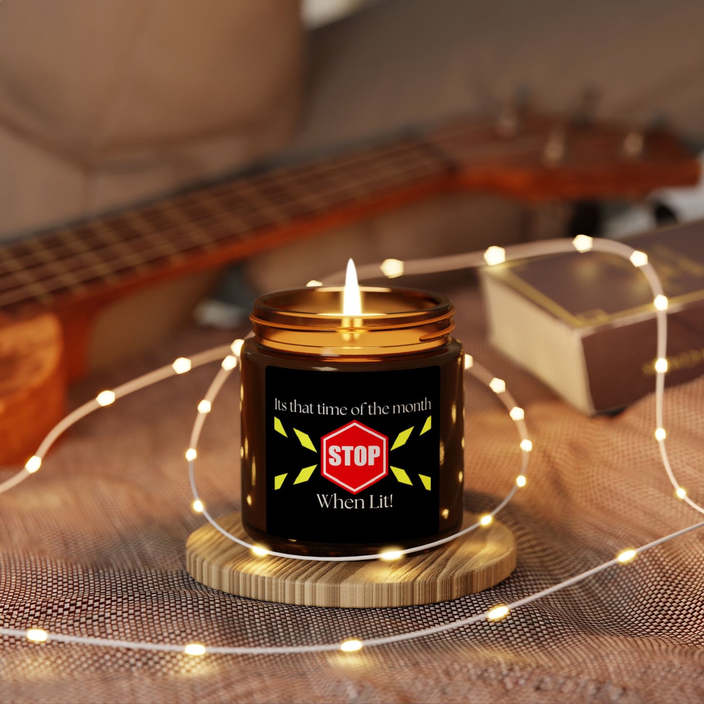 Scented Soy Candle - "Stop When Lit!" - Perfect Gift for Self-Care and Monthly Comfort