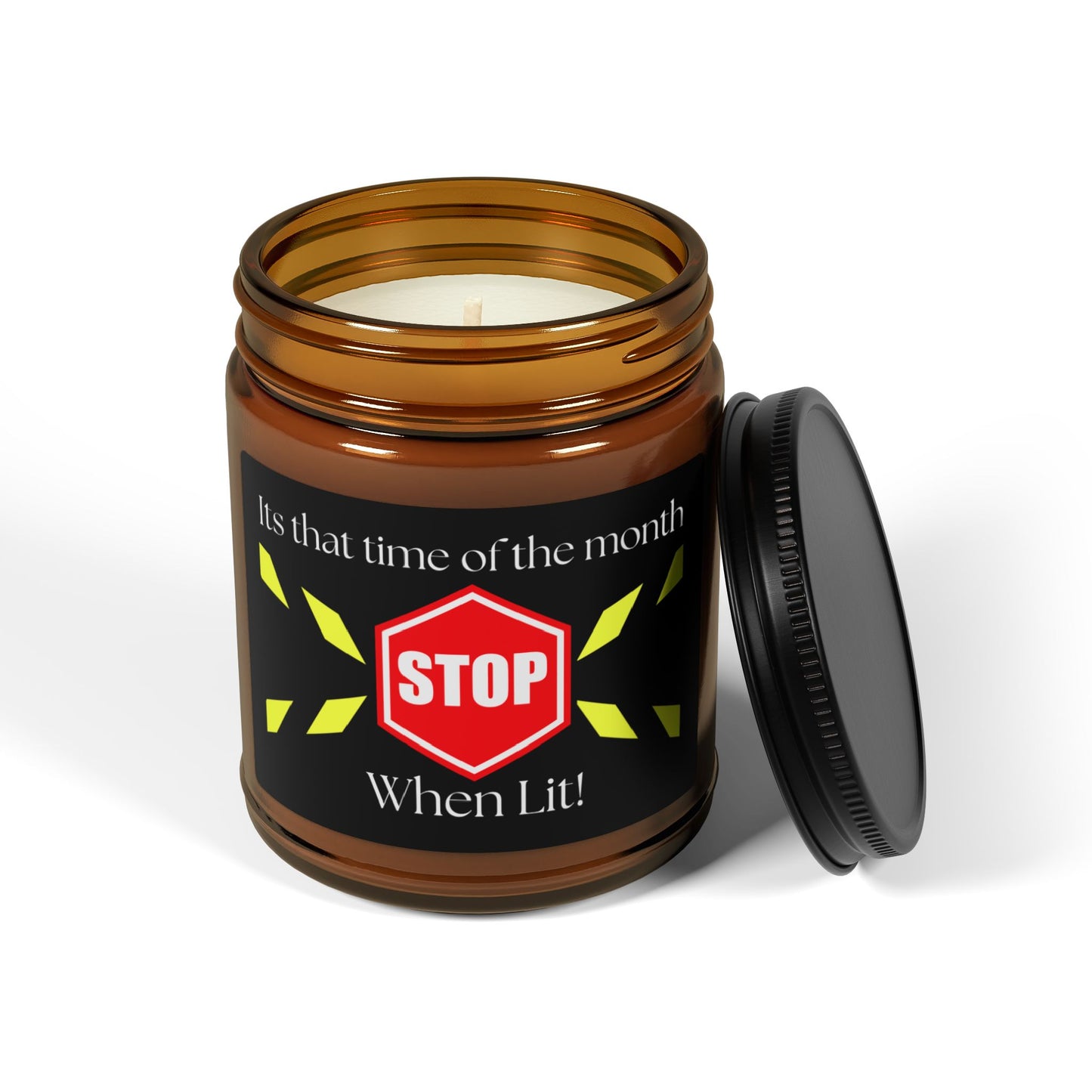 Scented Soy Candle - "Stop When Lit!" - Perfect Gift for Self-Care and Monthly Comfort